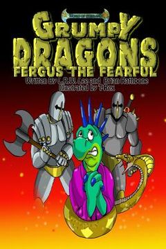 portada Grumpy Dragons - Fergus the Fearful: A dragon book for kids and early readers (en Inglés)