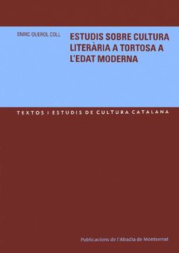 portada Estudis Sobre Cultura Literària a Tortosa a L'edat Moderna