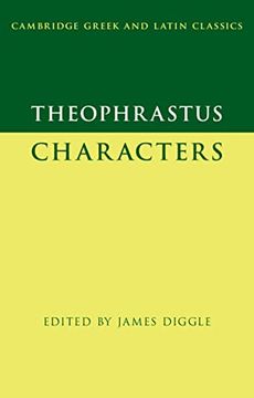Theophrastus: Characters (Cambridge Greek and Latin Classics) (en Inglés)