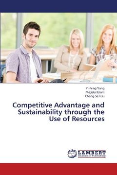 portada Competitive Advantage and Sustainability Through the Use of Resources