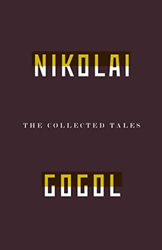 the collected tales of nikolai gogol. (en Inglés)