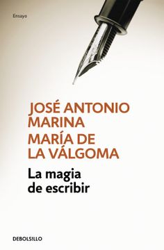 portada La Magia de Escribir (Ensayo-Literatura) (in Spanish)