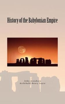 portada History of the Babylonian Empire (in English)