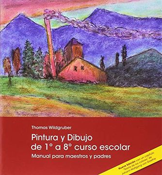 portada Pintura y Dibujo de 1º a 8º Curso Escolar (in Spanish)