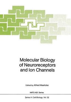 portada molecular biology of neuroreceptors and ion channels (in English)