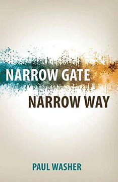 portada Narrow Gate, Narrow way (en Inglés)