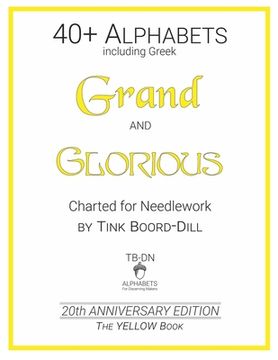portada Alphabets - Grand and Glorious (The YELLOW Book): 20th Anniversary Edition (en Inglés)