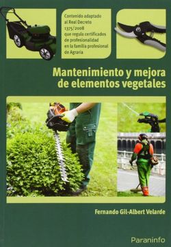 mantenimiento y mejora de elementos vegetales