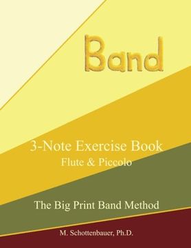portada 3-Note Exercise Book: Flute & Piccolo (The Big Print Band Method)