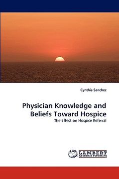 portada physician knowledge and beliefs toward hospice (en Inglés)