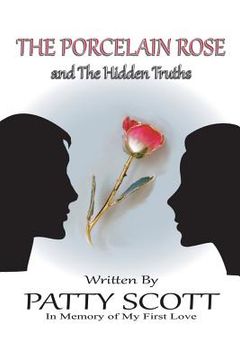 portada The Porcelain Rose: and The Hidden Truths (en Inglés)