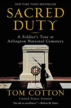 portada Sacred Duty: A Soldier's Tour at Arlington National Cemetery (en Inglés)