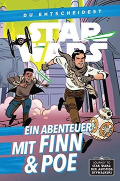 portada Star Wars: Du Entscheidest: Ein Abenteuer mit Finn & Poe: Journey to Star Wars: Der Aufstieg Skywalkers