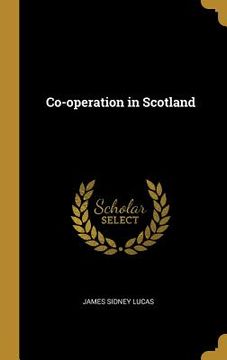 portada Co-operation in Scotland (en Inglés)