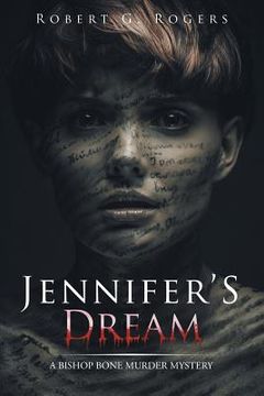 portada Jennifer's Dream: A Bishop Bone Murder Mystery (en Inglés)