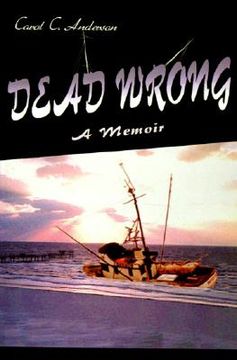 portada dead wrong: a memoir (en Inglés)