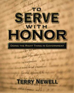 portada To Serve with Honor: Doing the Right Thing in Government
