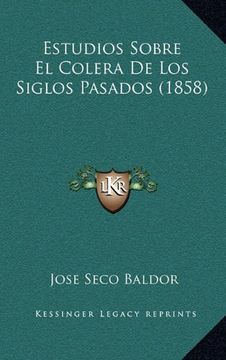 portada Estudios Sobre el Colera de los Siglos Pasados (1858)