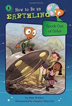 portada #1 Spork Out of Orbit: Respect (How to Be an Earthling)