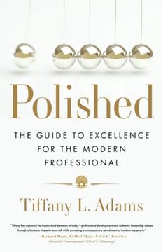 portada Polished: The Guide to Excellence for the Modern Professional (en Inglés)