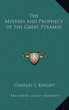 portada the mystery and prophecy of the great pyramid (en Inglés)