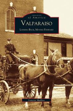 portada Valparaiso: Looking Back, Moving Forward (in English)