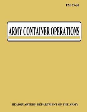 portada Army Container Operations (FM 55-80) (en Inglés)