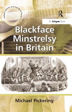 portada Blackface Minstrelsy in Britain (en Inglés)