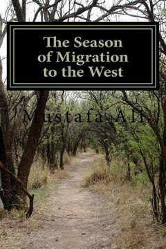 portada The Season of Migration to the West: The Story of an African man in Europe