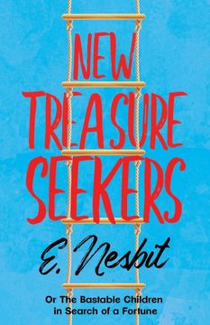 portada New Treasure Seekers  or the Bastable Children in Search of a Fortune