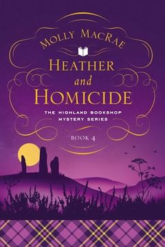 portada Heather and Homicide: The Highland Bookshop Mystery Series: Book 4 (en Inglés)