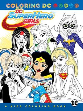 portada Dc Super Hero Girls: A Kids Coloring Book 