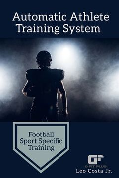 portada Automatic Athlete Training System - Football Sport Specific Training (en Inglés)