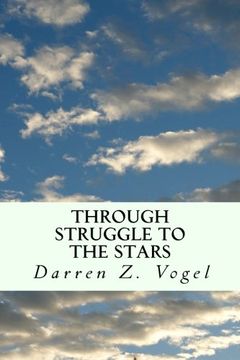 portada Through Struggle to the Stars: A Story of an Earned Freedom