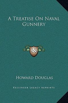 portada a treatise on naval gunnery (en Inglés)