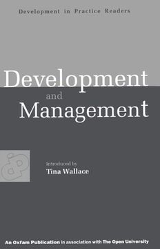 Development and Management: Experiences in Value-Based Conflict (en Inglés)