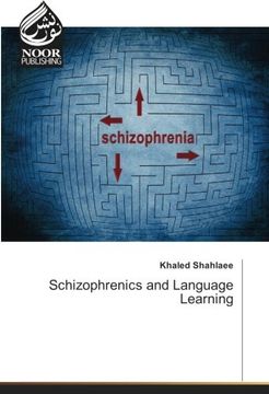 Schizophrenics and Language Learning