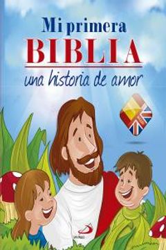 portada Mi Primera Biblia Bilingue Una Historia De Amor