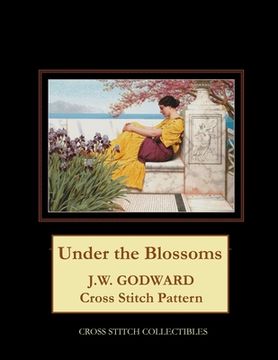 portada Under the Blossoms: J.W. Godward Cross Stitch Pattern