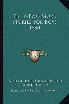 portada fifty-two more stories for boys (1890)