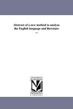 portada abstract of a new method to analyze the english language and literature ... (en Inglés)
