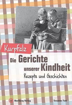 portada Kurpfalz - die Gerichte Unserer Kindheit (en Alemán)