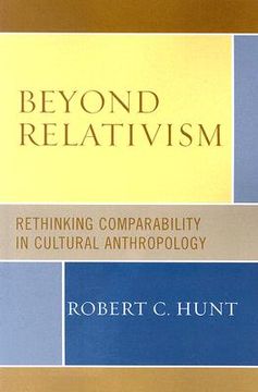 portada Beyond Relativism: Comparability in Cultural Anthropology 