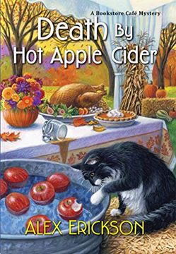 portada Death by hot Apple Cider: 9 (a Bookstore Cafe Mystery) (en Inglés)