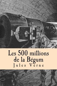 portada Les 500 millions de la Begum (French Edition)