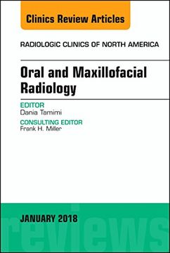 portada Oral and Maxillofacial Radiology, an Issue of Radiologic Clinics of North America, 1e (The Clinics: Radiology) (en Inglés)