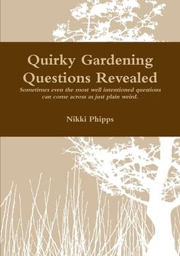 portada Quirky Gardening Questions (en Inglés)