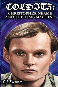 Colditz: Christopher Neame and the Time Machine (en Inglés)