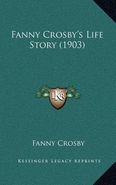 portada fanny crosby's life story (1903) (in English)