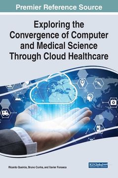 portada Exploring the Convergence of Computer and Medical Science Through Cloud Healthcare (en Inglés)